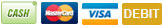 We accept Cash, MasterCard, Visa and Debit.